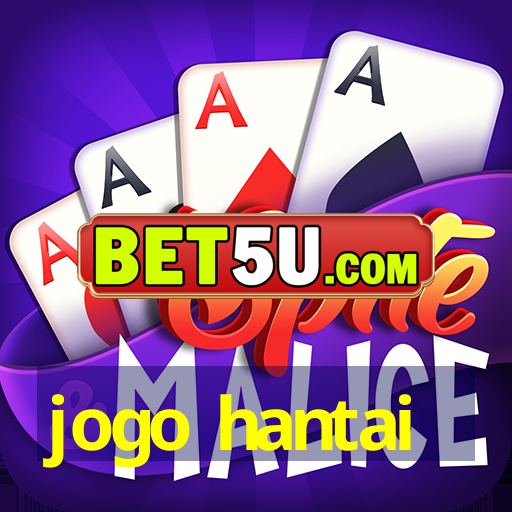 jogo hantai